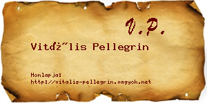 Vitális Pellegrin névjegykártya